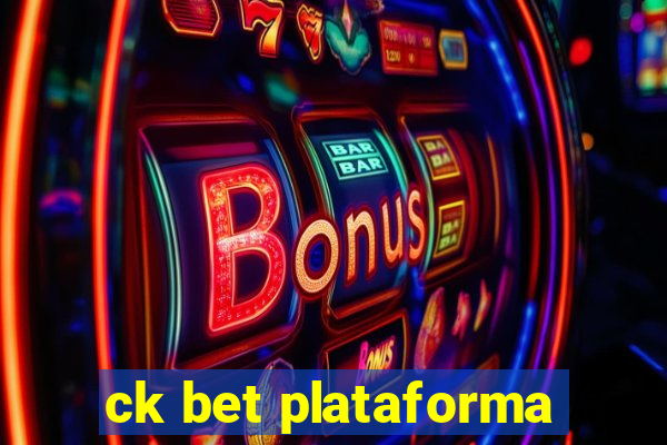 ck bet plataforma